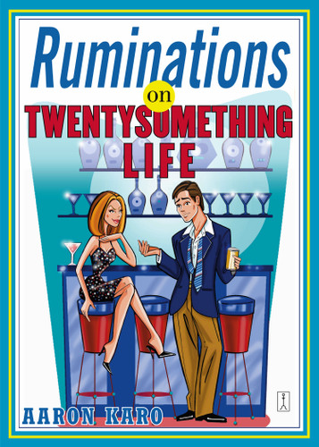Ruminations on Twentysomething Life book cover by Aaron Karo