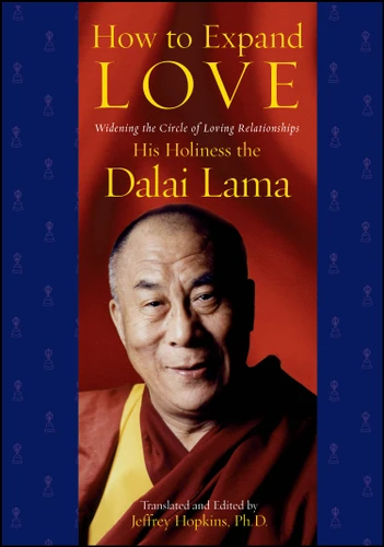 How to Expand Love: Widening the Circle of Loving Relationships book cover by His Holiness The Dalai Lama