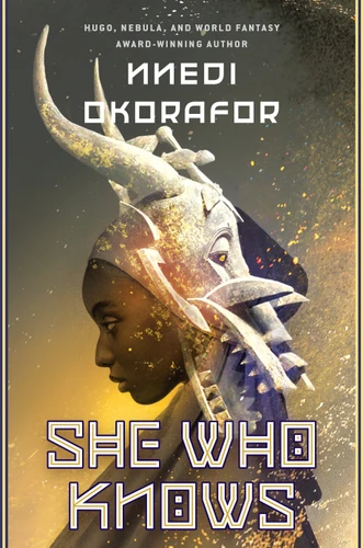 She Who Knows (SHE WHO KNOWS) book cover by Nnedi Okorafor