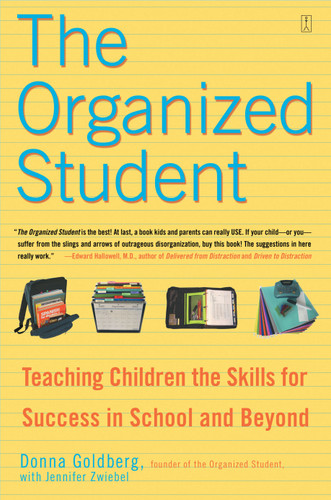 The Organized Student: Teaching Children the Skills for Success in School and Beyond book cover by Donna Goldberg