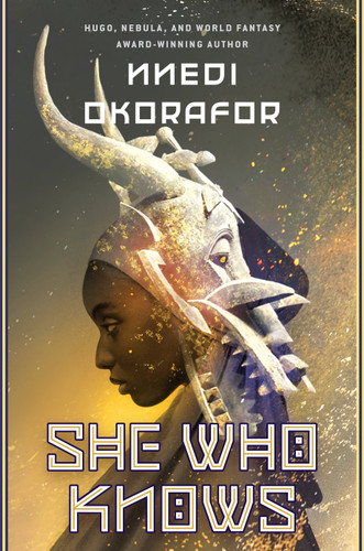 She Who Knows (SHE WHO KNOWS) book cover by Nnedi Okorafor