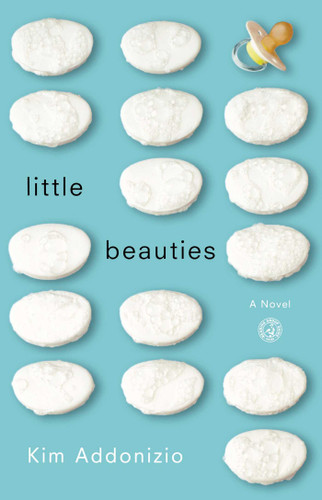 Little Beauties: A Novel book cover by Kim Addonizio