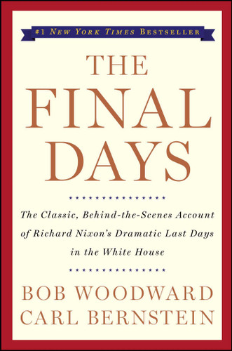 The Final Days book cover by Bob Woodward, Carl Bernstein