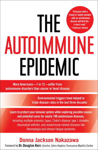 The Autoimmune Epidemic book cover by Donna Jackson Nakazawa