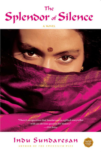 The Splendor of Silence: A Novel book cover by Indu Sundaresan