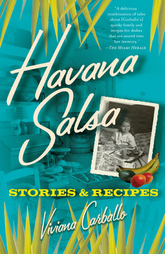 Havana Salsa: Stories and Recipes book cover by Viviana Carballo