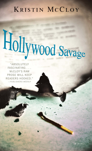 Hollywood Savage: A Novel book cover by Kristin McCloy