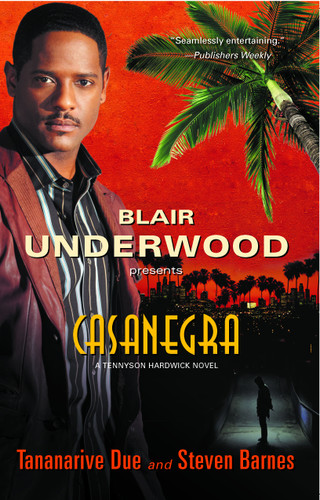 Casanegra: A Tennyson Hardwick Novel (Tennyson Hardwick Series) book cover by Blair Underwood