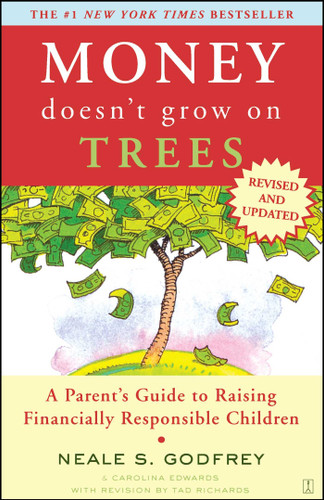 Money Doesn't Grow On Trees: A Parent's Guide to Raising Financially Responsible Children book cover by Neale S. Godfrey, Carolina Edwards