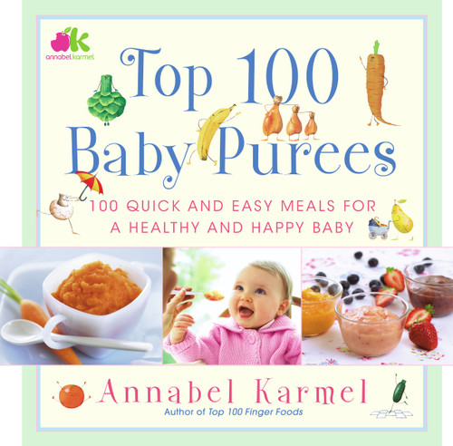 Top 100 Baby Purees: Top 100 Baby Purees book cover by Annabel Karmel