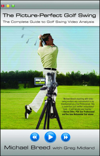 The Picture-Perfect Golf Swing: The Complete Guide to Golf Swing Video Analysis book cover by Michael Breed
