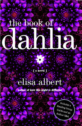 The Book of Dahlia: A Novel book cover by Elisa Albert