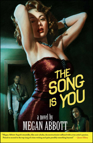The Song Is You: A Novel book cover by Megan Abbott