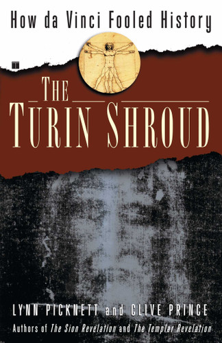 The Turin Shroud: How Da Vinci Fooled History book cover by Lynn Picknett, Clive Prince