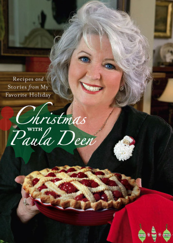 Christmas with Paula Deen: Recipes and Stories from My Favorite Holiday book cover by Paula Deen