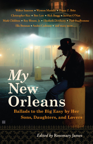 My New Orleans: Ballads to the Big Easy by Her Sons, Daughters, and Lovers book cover by 
