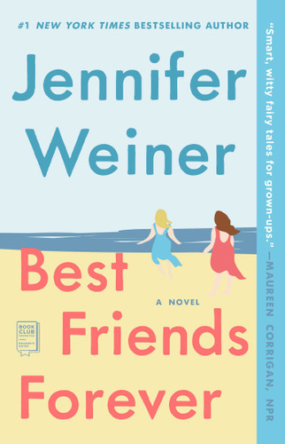 Best Friends Forever: A Novel book cover by Jennifer Weiner