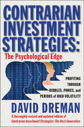Contrarian Investment Strategies: The Psychological Edge (An Essential Guide for Investing) book cover by David Dreman