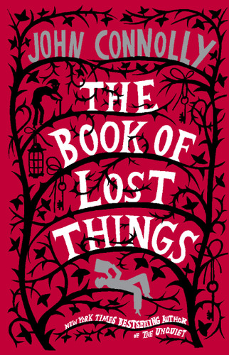 The Book of Lost Things: A Novel (The Book of Lost Things) book cover by John Connolly