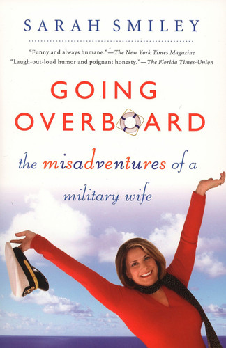 Going Overboard: The Misadventures of a Military Wife book cover by Sarah Smiley