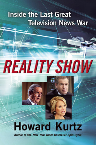 Reality Show: Inside the Last Great Television News War book cover by Howard Kurtz