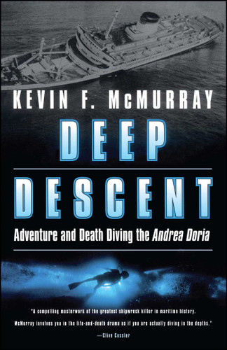 Deep Descent: Adventure and Death Diving the Andrea Doria book cover by Kevin F. McMurray