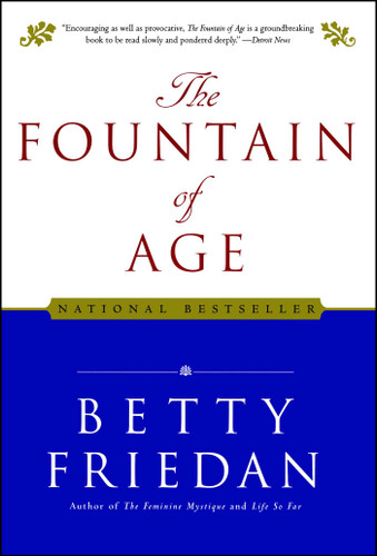 Fountain of Age book cover by Betty Friedan