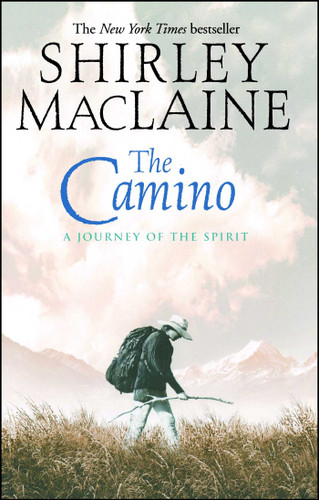 The Camino: A Journey of the Spirit book cover by Shirley MacLaine