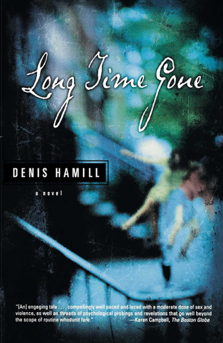 Long Time Gone: A Novel book cover by Denis Hamill