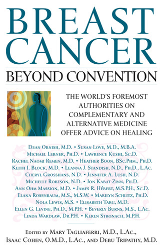 Breast Cancer: Beyond Convention: The World's Foremost Authorities on Complementary and Alternative Medicine Offer Advice on Healing book cover by Isaac Cohen, Debu Tripathy