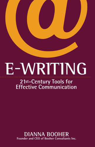 E-Writing: 21st-Century Tools for Effective Communication book cover by Dianna Booher