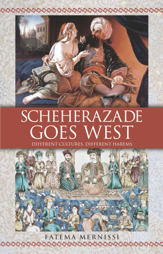 Scheherazade Goes West book cover by Fatema Mernissi
