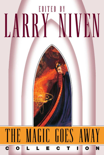 The Magic Goes Away Collection: The Magic Goes Away, The Magic May Return, and More Magic book cover by 