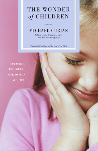 The Wonder of Children: Nurturing the Souls of Our Sons and Daughters book cover by Michael Gurian