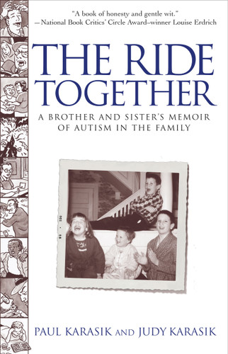 The Ride Together: A Brother and Sister's Memoir of Autism in the Family book cover by Paul Karasik, Judy Karasik