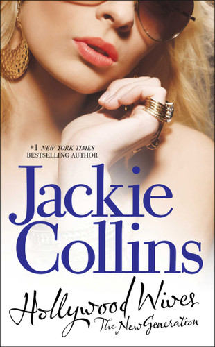Hollywood Wives - The New Generation: The Sequel (The Hollywood Series) book cover by Jackie Collins