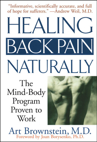 Healing Back Pain Naturally: The Mind-Body Program Proven to Work book cover by Art Brownstein