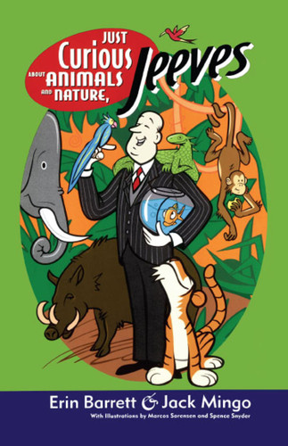 Just Curious About Animals and Nature, Jeeves (Ask Jeeves) book cover by Erin Barrett, Jack Mingo