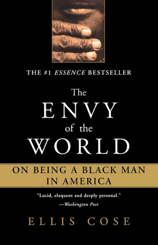 The Envy of the World: On Being a Black Man in America book cover by Ellis Cose