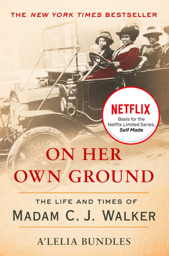 On Her Own Ground: The Life and Times of Madam C.J. Walker book cover by A'Lelia Bundles