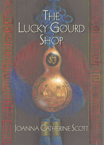 The Lucky Gourd Shop book cover by Joanna Catherine Scott