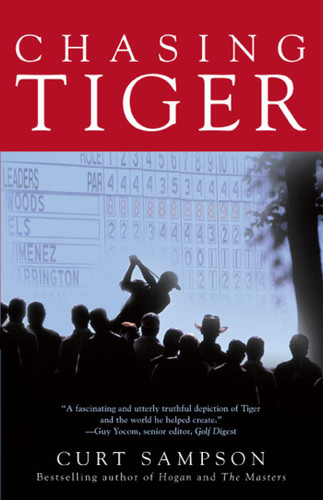 Chasing Tiger book cover by Curt Sampson