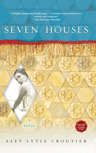Seven Houses: A Novel book cover by Alev Lytle Croutier