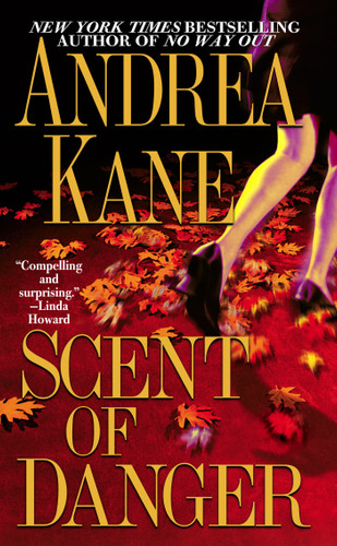 Scent of Danger book cover by Andrea Kane