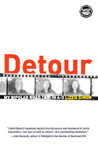 Detour: My Bipolar Road Trip in 4-D book cover by Lizzie Simon