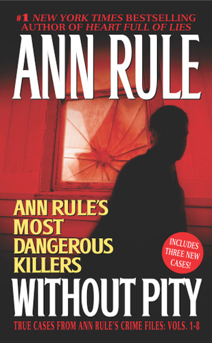 Without Pity: Ann Rule's Most Dangerous Killers book cover by Ann Rule