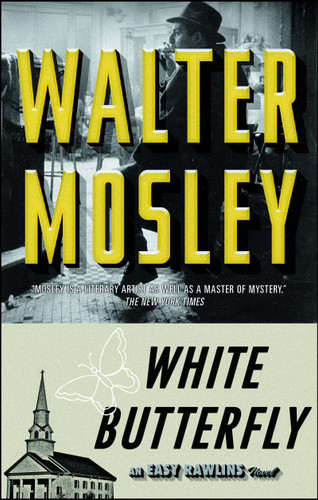 White Butterfly: An Easy Rawlins Novel (Easy Rawlins Mystery) book cover by Walter Mosley