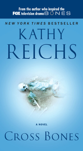Cross Bones (A Temperance Brennan Novel) book cover by Kathy Reichs