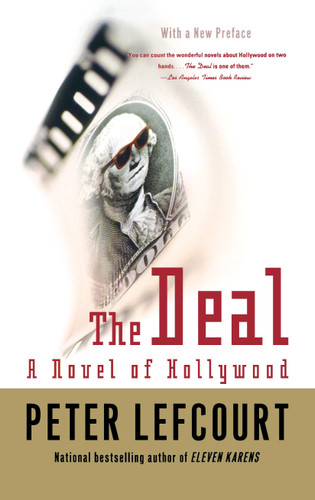 The Deal: A Novel of Hollywood book cover by Peter Lefcourt