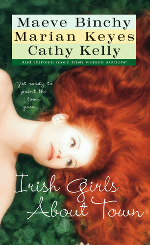 Irish Girls About Town book cover by Maeve Binchy, Marian Keyes, Cathy Kelly